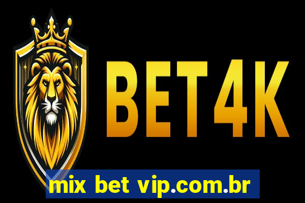 mix bet vip.com.br